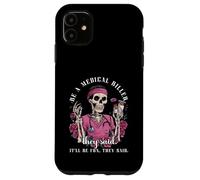 Carcasa para iPhone 11 Sé un Asesino médico especialista en facturación médica Esqueleto