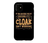 Carcasa para iPhone 11 Si Puedes Leer Esto, mi Capa de Invisibilidad no Funciona