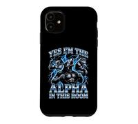 Carcasa para iPhone 11 Sí, Soy el Alfa en Esta habitación - Funny Wolf Meme Chicos Hombres