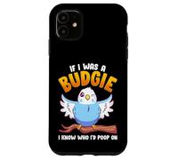Carcasa para iPhone 11 Si yo Fuera un Periquito, sé a quién haría Caca en Meme Hilarante