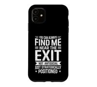 Carcasa para iPhone 11 Siempre Puedes encontrarme Cerca de la Salida Divertido introvertido