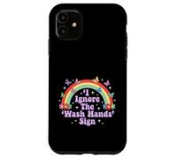 Carcasa para iPhone 11 Signo de Humor Divertido para Adultos I Ignore The 'Wash Hands