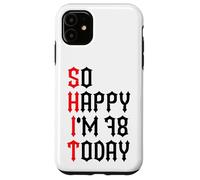 Carcasa para iPhone 11 So Happy I'm 78 Today Funny 78th Birthday Chistes 78 Cumpleaños