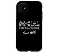 Carcasa para iPhone 11 Social Distancing Since 2003 Funny 2000s Meme Birthday 2003