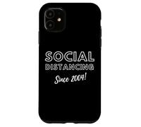 Carcasa para iPhone 11 Social Distancing Since 2004 Funny 2000's Meme Birthday 2004