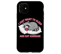 Carcasa para iPhone 11 Solo Quiero Dormir Y Comer Basura