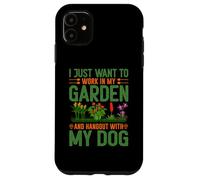 Carcasa para iPhone 11 Solo Quiero Trabajar en mi jardín y Pasar el rato con mi Perro