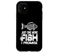 Carcasa para iPhone 11 Solo un pez más Prometo Pesca Pescador Pescador