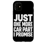 Carcasa para iPhone 11 Solo una Pieza más de Coche, te lo Prometo, Divertido mecánico