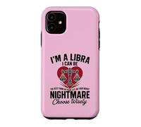Carcasa para iPhone 11 Soy un Libra Peor Pesadilla Sassy Horóscopo Divertido Zodiaco
