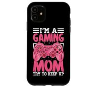 Carcasa para iPhone 11 Soy Una Mamá De Juegos Trate De Seguir
