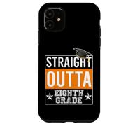 Carcasa para iPhone 11 Straight Outta 8th Grade Graduation