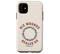 Carcasa para iPhone 11 Sus heridas Nos sanaron Isaías 53:5 Crown Faith