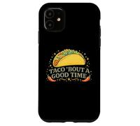 Carcasa para iPhone 11 Taco Bout A Good Time Cinco De Mayo Fiesta Divertido
