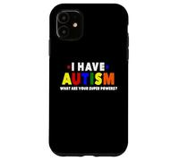 Carcasa para iPhone 11 Tengo Autismo ¿Cuáles Son Tus superpoderes Conciencia sobre el Autismo