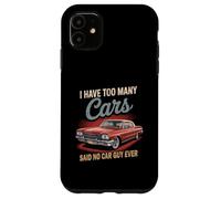 Carcasa para iPhone 11 Tengo demasiados Coches dijeron Que ningún Chico de Coches Nunca Racing Gear Lover