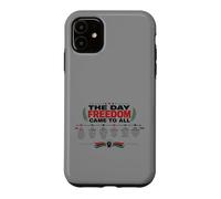 Carcasa para iPhone 11 The Day Freedom Came To All Juneteenth History
