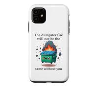 Carcasa para iPhone 11 The Dumpster Fire Will Not Be The Same Without You Coworker