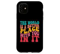 Carcasa para iPhone 11 The World Is A Better Place with You In It Men Women Costume
