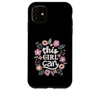 Carcasa para iPhone 11 This Girl Can Cute Floral Empowerment Tipografía