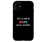 Carcasa para iPhone 11 This Is How We Social Distance Anti Social Introverts Gamer