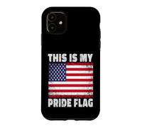 Carcasa para iPhone 11 This Is My Pride Flag Patriotic 4th of July American Flag