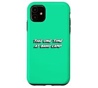 Carcasa para iPhone 11 This One Time at Band Camp | Película 1990's 2000's