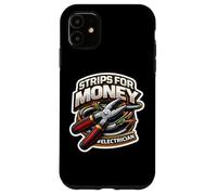 Carcasa para iPhone 11 Tiras por Dinero Divertido Electricista Trabajador Eléctrico Broma