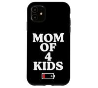 Carcasa para iPhone 11 Tired Mom of 4 Kids Mother of Four Children Low Battery