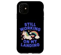 Carcasa para iPhone 11 Todavía Trabajando en mi Aterrizaje Unicornio Arco Iris Divertido