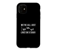 Carcasa para iPhone 11 Todos Somos Solo Líneas En Un Gráfico Divertidos Inversores del Mercado De Valores