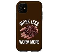 Carcasa para iPhone 11 Trabajar Menos Gusanos Más Divertido Cultivo de Gusanos