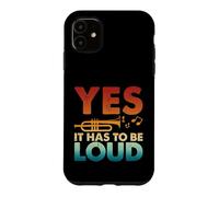 Carcasa para iPhone 11 Trompetista Músico Amante de la música Sí, Tiene Que ser Fuerte