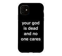 Carcasa para iPhone 11 Tu Dios ha Muerto y a Nadie le Importa ateísmo gótico