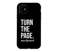 Carcasa para iPhone 11 Turn The Page Book Lover Just One More Chapter Move Forward