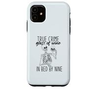 Carcasa para iPhone 11 Verdadero Crime Copa DE Vino EN LA Cama por Nueve Esqueleto Fan Meme
