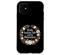 Carcasa para iPhone 11 Walk Before Me and Be Blameless Spiritual Discipline -