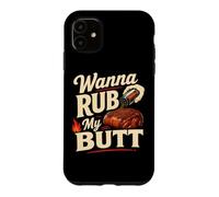 Carcasa para iPhone 11 Wanna Rub My Butt Funny BBQ Cerdo Shoulder Spice Rub