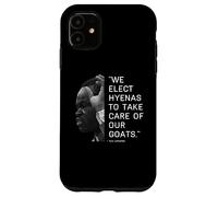 Carcasa para iPhone 11 We Elect Hyenas to Take Care of Goats - Plo Lumumba Kenya