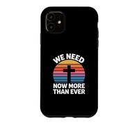 Carcasa para iPhone 11 We Need God Now More Than Ever