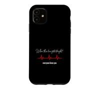 Carcasa para iPhone 11 When This Line Gets Straight Everyone Love You - Funny
