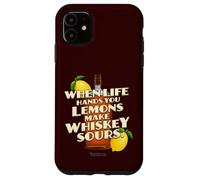 Carcasa para iPhone 11 Whiskey Quote When Life Hands You Lemons Whiskey