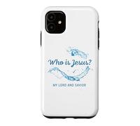 Carcasa para iPhone 11 Who is Jesus? My Lord & Savior - Christian Faith Baptism