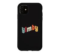 Carcasa para iPhone 11 Yimby Activist Pro Vivienda Sí en el Transporte público de mi Patio Trasero
