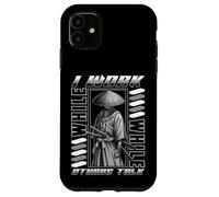 Carcasa para iPhone 11 Yo Trabajo Mientras Otros Hablan Samurai Silent Grind Samurai Cita