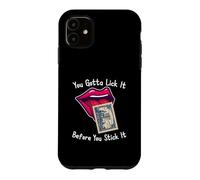 Carcasa para iPhone 11 You Gotta Lick It Before You Stick It Funny Adult Joke