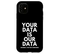 Carcasa para iPhone 11 Your Data Is Our Data INFOSEC Tech Company Security Breach