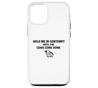 Carcasa para iPhone 12/12 Pro Abrázame en desprecio hasta Que Las Vacas vuelvan a casa Abogado Divertido