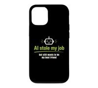 Carcasa para iPhone 12/12 Pro AI robó mi Trabajo Pero todavía Quiere ser mi Mejor Amigo