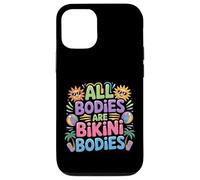 Carcasa para iPhone 12/12 Pro All Bodies Are Bikini Bodies Self-Love Beach Mindset -